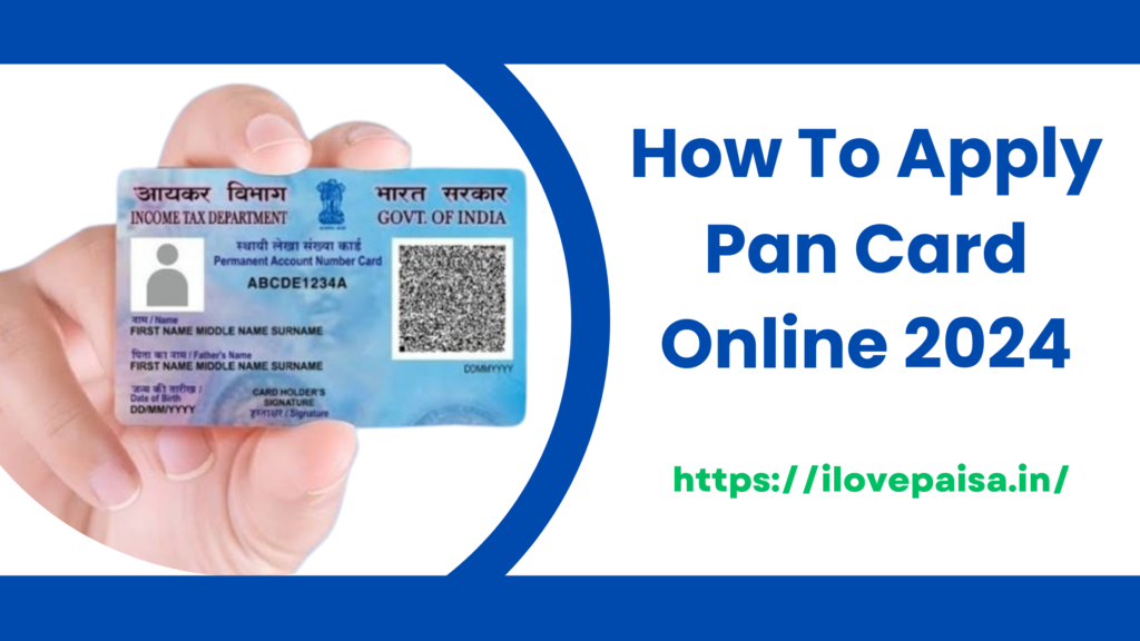 How To Apply Pan Card Online 2024