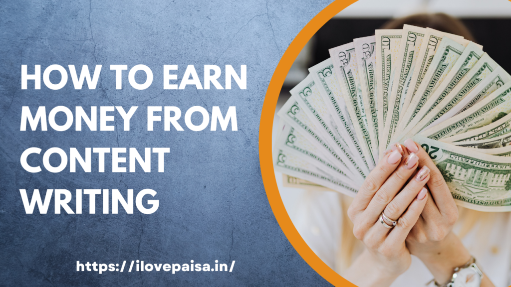 How To Earn Money From Content Writing